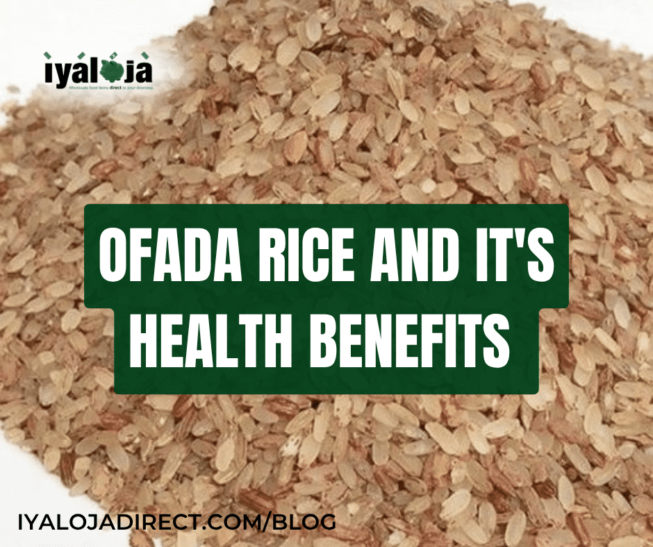 Ofada Rice And It’s Health Benefits