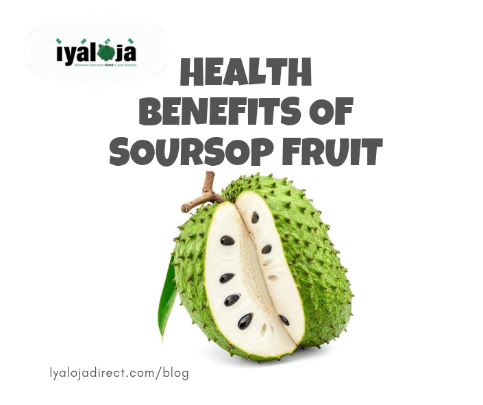 Soursop And Its Health Benefits