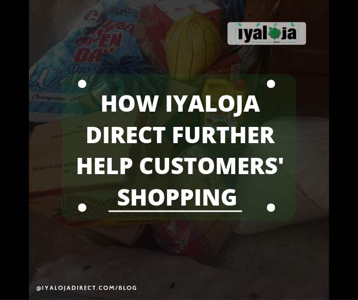 How Iyaloja Direct Further Help Customers’ Shopping
