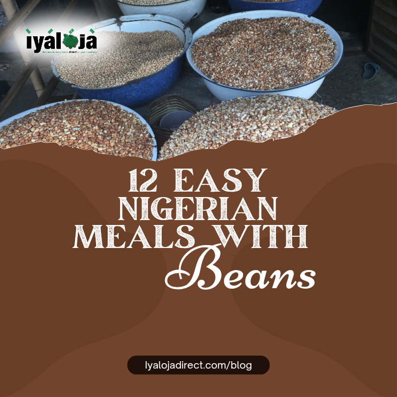 12 Easy Nigerian Meals With Beans