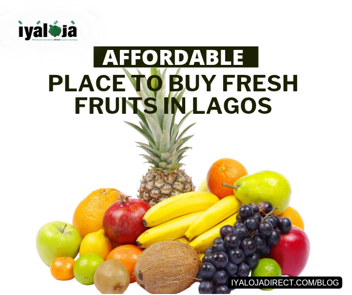 Affordable Place To Buy Fresh Fruits In Lagos 
