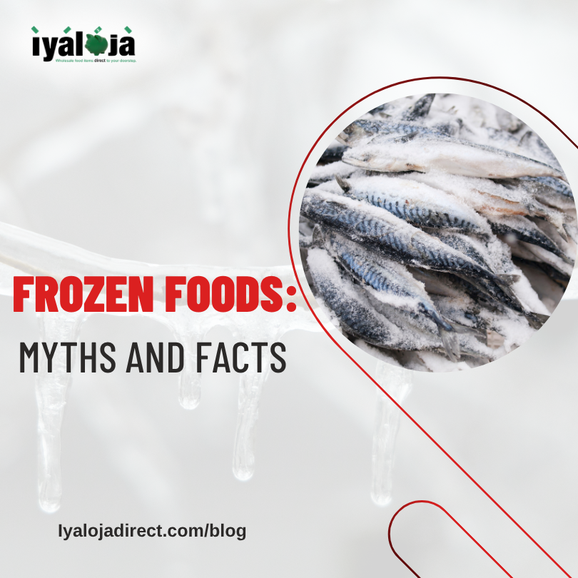 Frozen Food: Facts and Myths