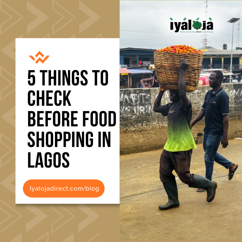 5 Things to Check Before Food Shopping in Lagos
