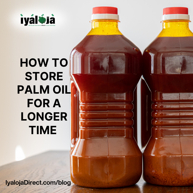 How to Store Palm Oil for a Longer Time